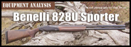 Benelli 828U Sporter - 12ga by Matt Dwyer (page 106) Issue 91 (click the pic for an enlarged view)